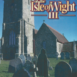 Ghosts of the Isle of Wight III - Gay Baldwin