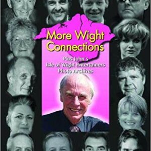 More Wight Connections - John Hannam