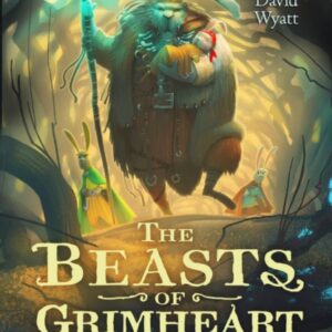 The Beasts of Grimheart (Paperback) - Kieran Larwood
