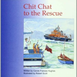 Chit Chat to the Rescue - Carole Frances Hughes, Robert Scott